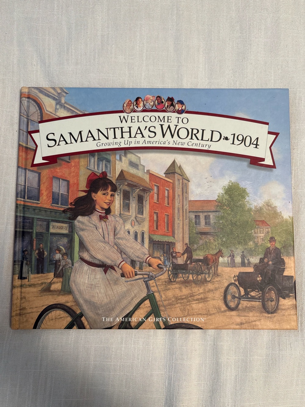 Welcome to Samantha's World 1904 American Girls Collection Hardcover Book